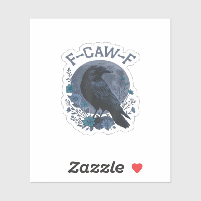 Pegatina Funny F-Caw-F Raven Bird F-Caw-F Crow Classic (Hoja)