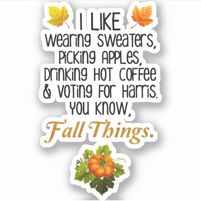 Pegatina Funny Fall 2024 Noviembre Elecciones Pro-Harris (Anverso)