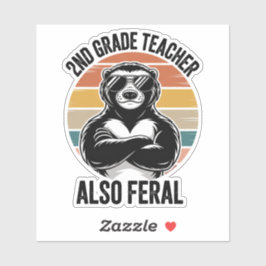 Pegatina Funny Feral Teacher 2nd Grade Teacher Custom-Cut