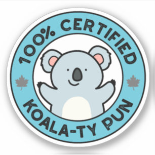 Pegatina Funny Koala Pun con 100% de certificación Koala-ty