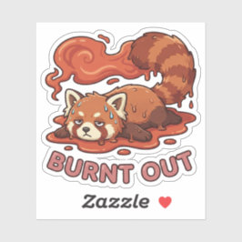 Pegatina Funny Melting Red Panda Burnt Out Sticker | Cute 