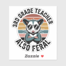 Pegatina Funny Possum  Third Grade Teacher Also Feral
