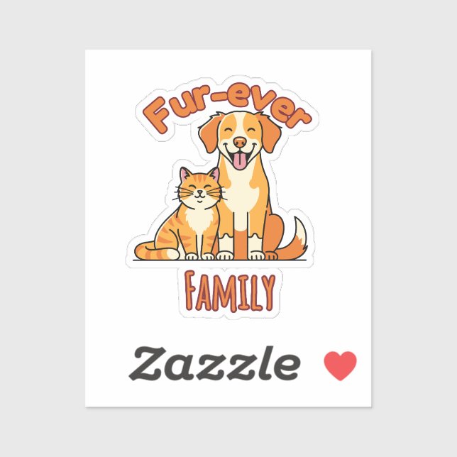 Pegatina Fur‑ever Family – Funny Cat and Dog Lover (Hoja)