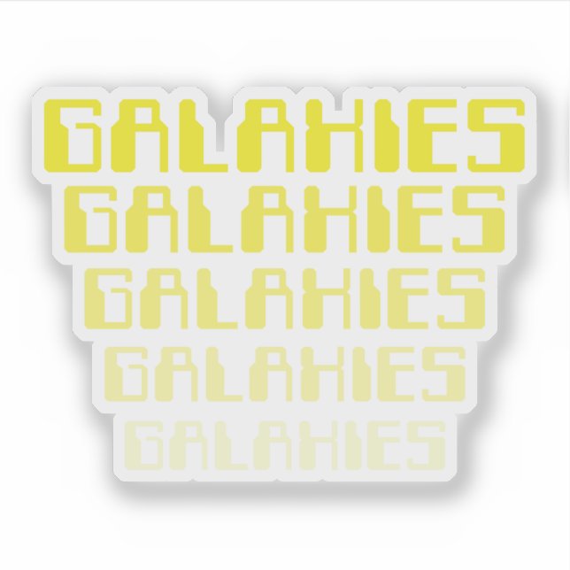 PEGATINA GALAXIAS GALAXIAS GALAXIAS GALAXIAS GALAXIAS (Anverso)