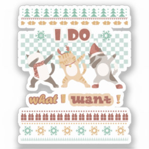 Pegatina Gato Dabbing gracioso - Hago lo que quiero