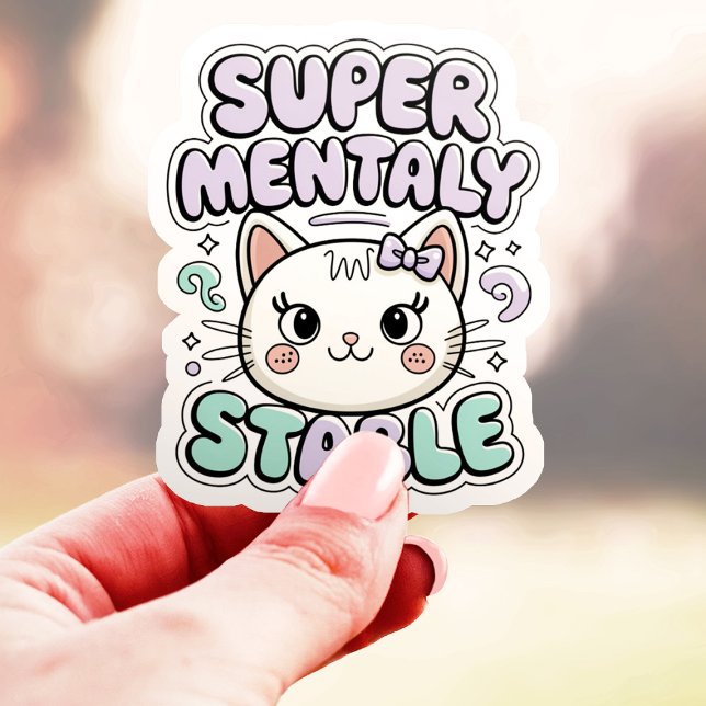 Pegatina Gato De Vinilo Súper Lindo y Mentalmente Estable (Subido por el creador)