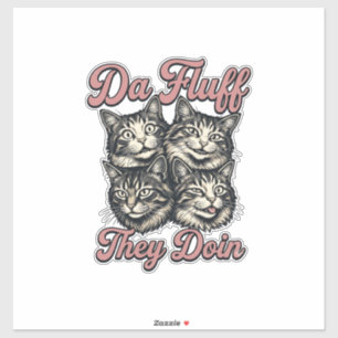 Pegatina Gato Divertido Grabado Antiguo Da Fluff They Doin 