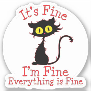 Pegatina Gato negro arrasado, todo está bien