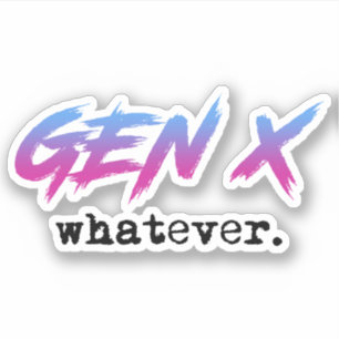 Pegatina Gen X - lo que sea
