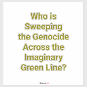 Pegatina Genocidio de la Línea Verde Imaginaria Hankamer Ar