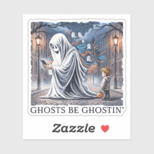 Pegatina Ghosts Be Ghostin"
