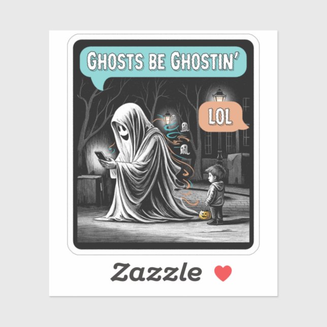 Pegatina Ghosts Be Ghostin’ LOL (Hoja)