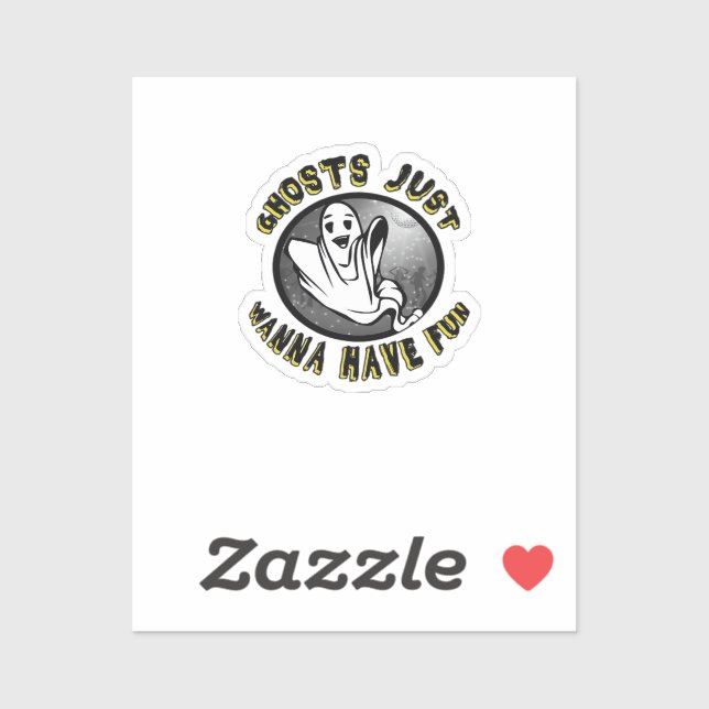 Pegatina Ghouls solo quiere divertirse - Funny y Trending D (Hoja)