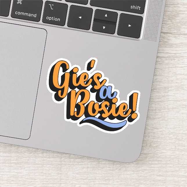 Pegatina ¡Gie es A Bosie! Dialecto dorico escocés (Detalle)