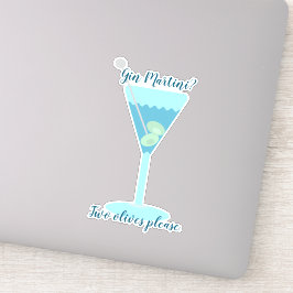 Pegatina ¿Gin Martini? Dos aceitunas, por favor. Personaliz