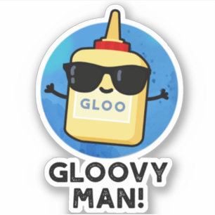 Pegatina Gloovy Man Funny Super Glue Pun