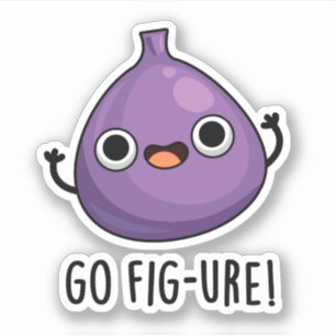 Pegatina Go Fig-ure Funny Fig Fruit Pun