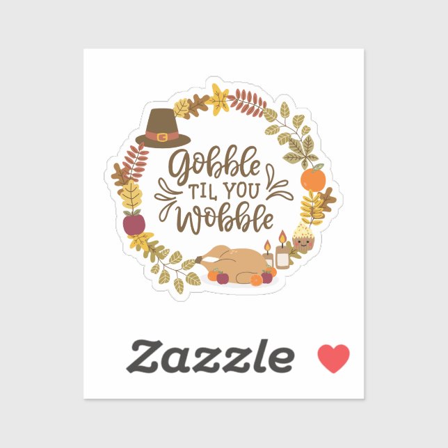 Pegatina Gobble Til You Wobble Feliz Día de Acción de Graci (Hoja)