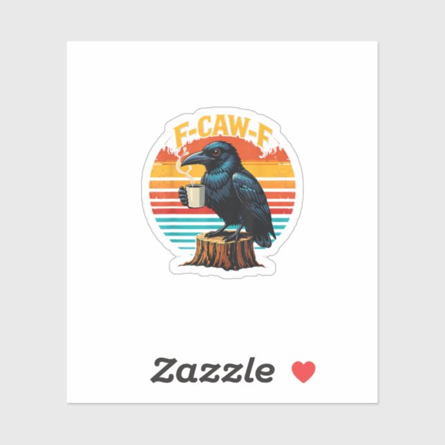 Pegatina Gothic Raven Funny Halloween F Caw F Coffee (Hoja)