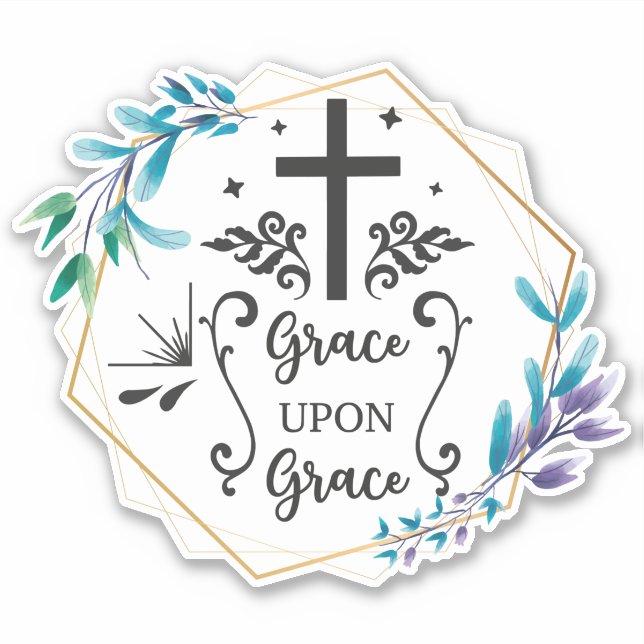 Pegatina Grace Upon Grace (Anverso)