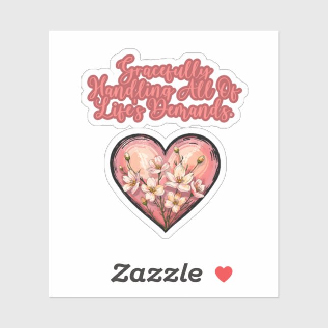 Pegatina Gracefully Handling Life's Demands Mom Life (Hoja)