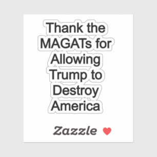 Pegatina Gracias al MAGAT por permitir que Trump destruya e