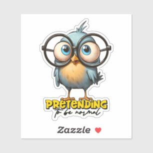 Pegatina Gracioso sarcasmo de pájaro normal