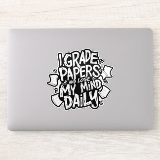 Pegatina Grading Papers Daily Losing Mind Teacher Humor