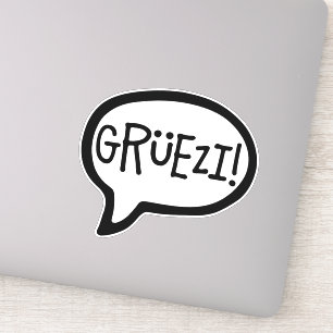 Pegatina ¡Grüezi! Hola en alemán suizo, Schwiizerdütsch
