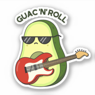 Pegatina Guac Y Rollo Funny Aguacate Pun