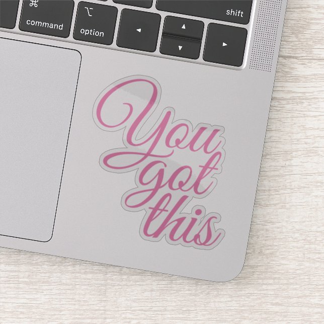 Pegatina Guión elegante Tienes esta motivación (Detalle)
