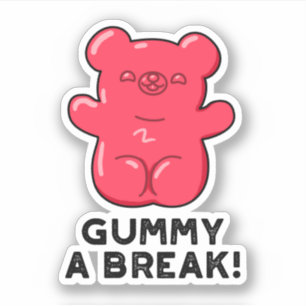 Pegatina Gummy A Break Funny Candy Pun