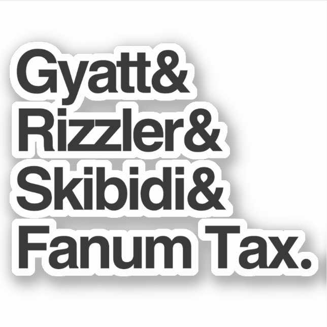 Pegatina Gyatt Rizzler Skibidi y Fanum Tax (Anverso)