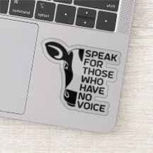 Habla por los que no tienen voz,
