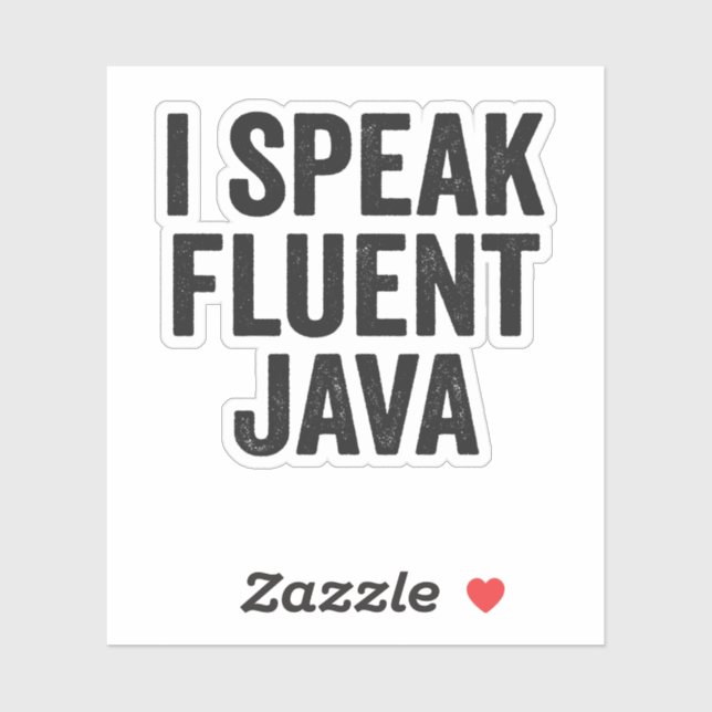 Pegatina Hablo fluentemente Java Funny Coding Geek Programa (Hoja)