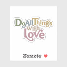 Hacer todas las cosas con amor