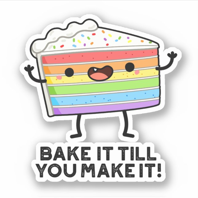 Pegatina Hacerlo Hasta Que Lo Hagas Gracioso Baking Pun (Anverso)