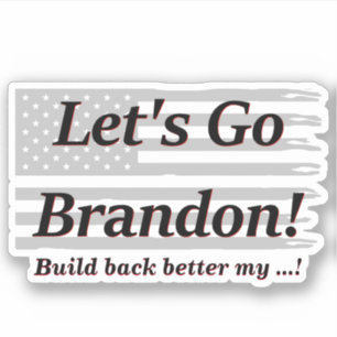 Pegatina Hagamos que Brandon Grey US Flag vuelva mejor