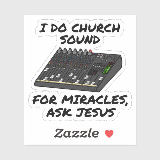 Pegatina Hago Sonido De Iglesia Para Los Milagros Pregúnten (Hoja)