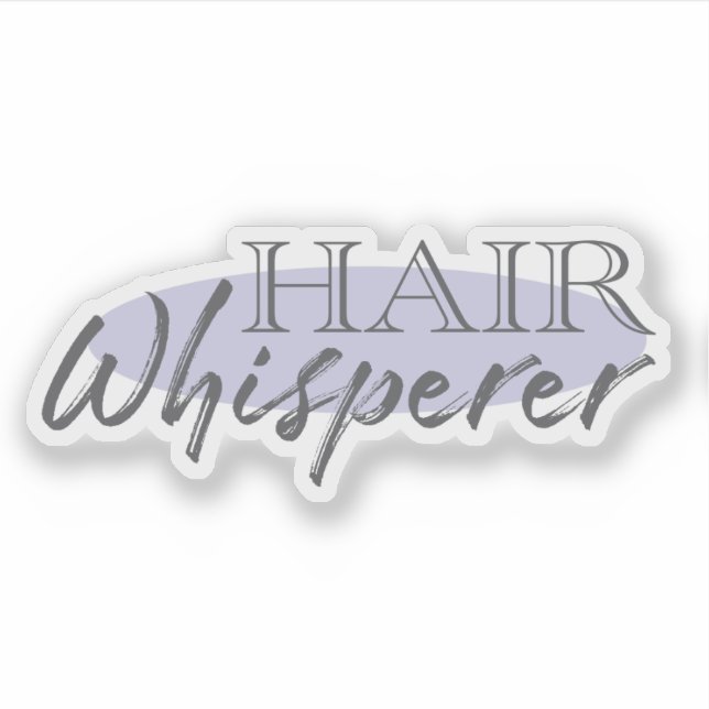 Pegatina Hair Whisperer Funny Salon Stylist (Anverso)