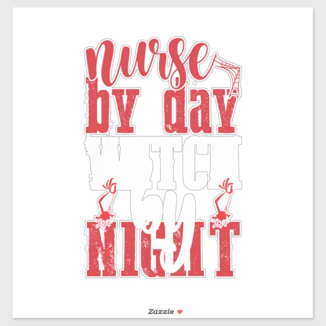 Pegatina Halloween Nurse By Day Witch By Night (Hoja)