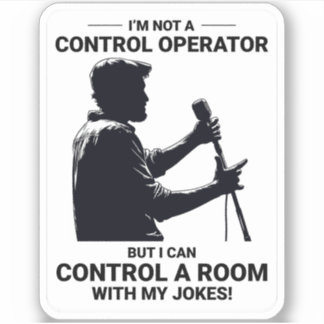 Pegatina Ham Radio Operator Stand-Up Comedy Control Room