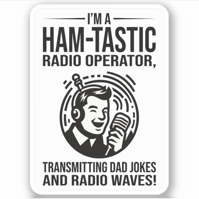 Pegatina Ham Radio Operator transmite Chistes de papá (Anverso)