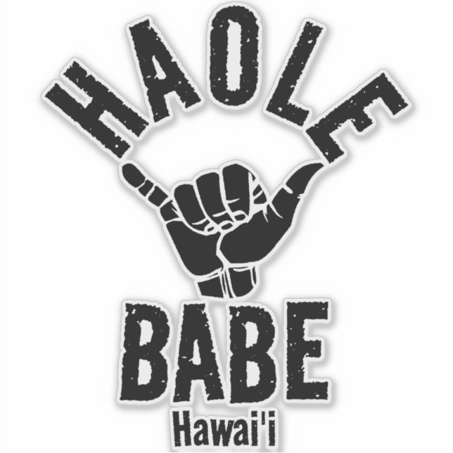 PEGATINA HAOLE BABE SHAKA HAWAII (Anverso)