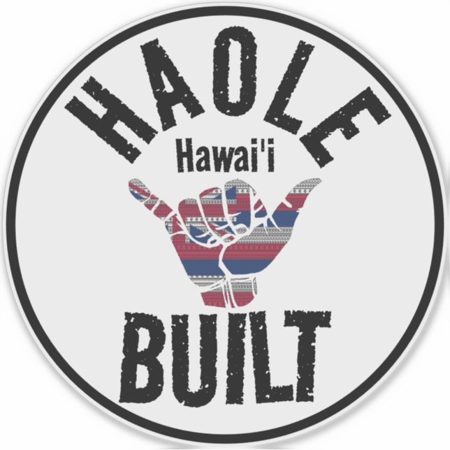 Pegatina HAOLE CONSTRUYÓ TRIBAL HI Flag SHAKA HAWAII (Anverso)