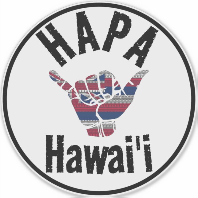 Pegatina HAPA HAWAII TRIBAL HI Flag SHAKA (Anverso)