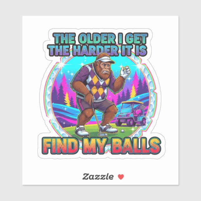 Pegatina Hard To Find My Balls As I Get Older (Hoja)