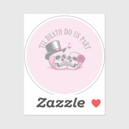 Pegatina Hasta que la muerte nos haga parte