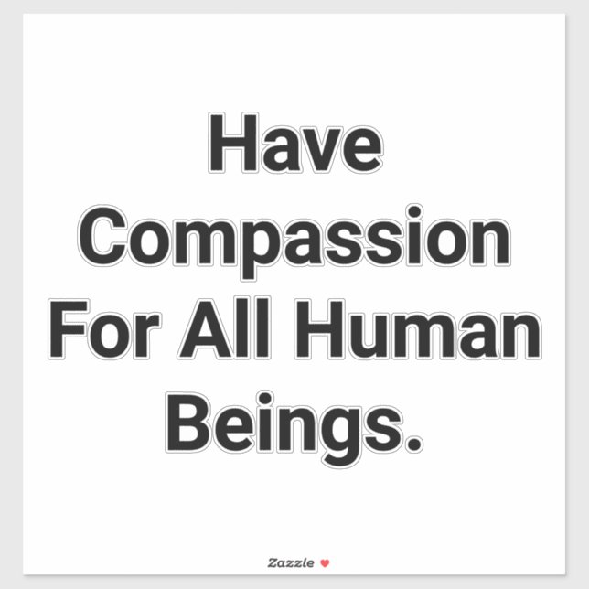 Pegatina Have Compassion For All Being Hankamer Artjunkhaus (Hoja)