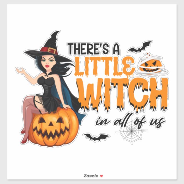 Pegatina Hay una pequeña bruja en todos nosotros (Hoja)